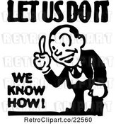 Vector Clip Art of Retro Let Us Do It We Know How Guy by BestVector