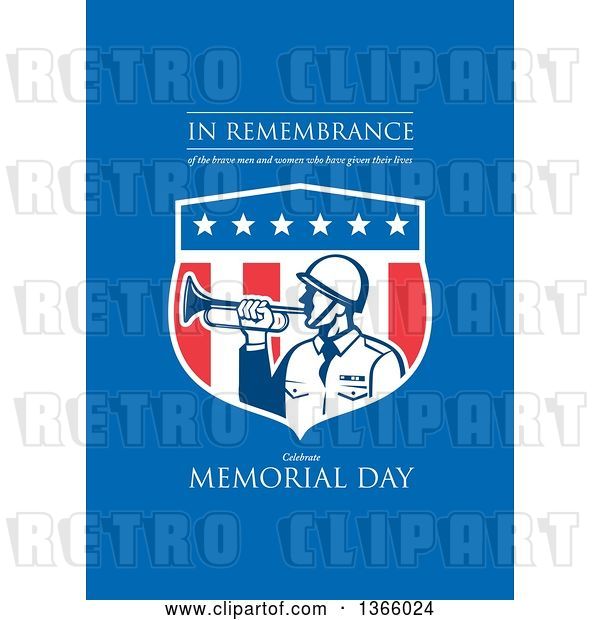 Clip Art of Retro Soldier Blowing a Bugle in an American Shield with in Remembrance of the Brave Men and Women Who Have Given Their Lives, Celebrate Memorial Day Text on Blue