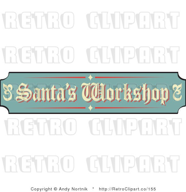 Royalty Free Retro Vector Clip Art of a Santas Workshop Sign