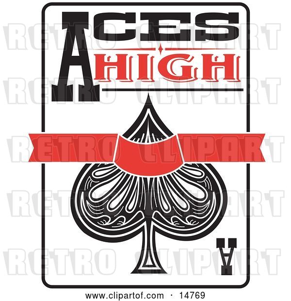 Vector Clip Art of Retro Ace of Spades Playing Card with Text Reading Aces High