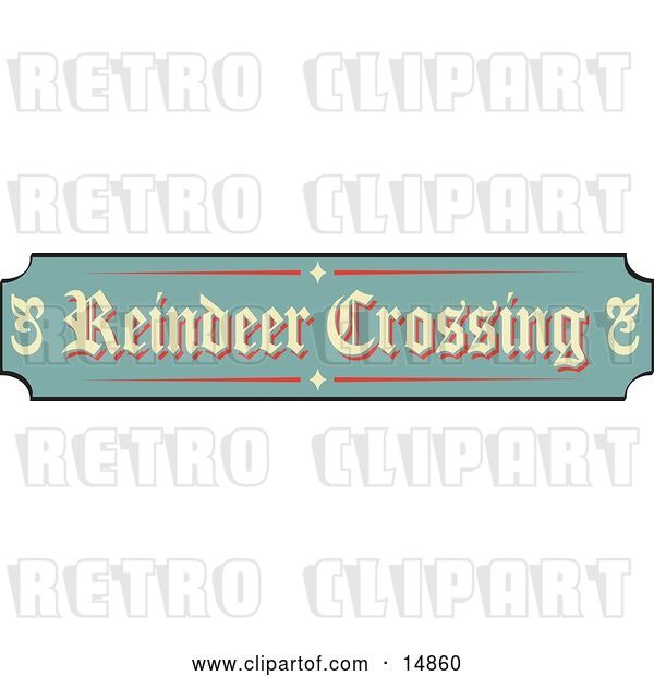 Vector Clip Art of Retro Green, Tan and Red Sign Reading Reindeer Crossing