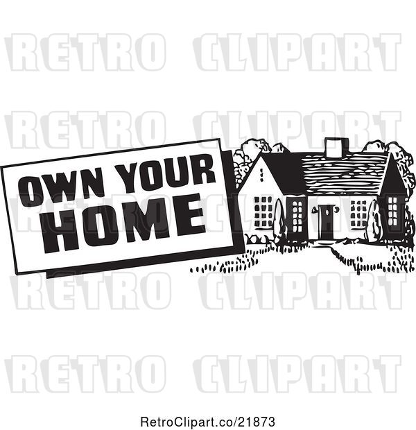 Vector Clip Art of Retro Own Your Home Sign