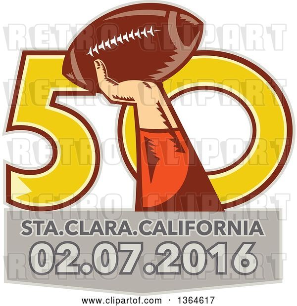 Vector Clip Art of Retro Super Bowl 50 Sports Design with a Woodcut Hand Holding up a Football over Text