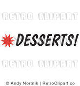 Royalty Free Retro Vector Clip Art of a Desserts Sign by Andy Nortnik