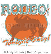 Royalty Free Retro Vector Clip Art of a Rodeo Tonight Only Sign by Andy Nortnik