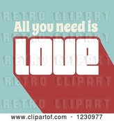 Vector Clip Art of Retro All You Need Is Love Text on Turquoise by KJ Pargeter