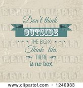 Vector Clip Art of Retro Dont Think Outside the Box Think like There Is No Box Saying by KJ Pargeter