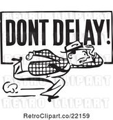 Vector Clip Art of Retro Guy Running with a Dont Delay Sign by BestVector