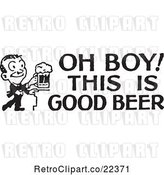 Vector Clip Art of Retro Guy with Oh Boy This Is Good Beer Text by BestVector