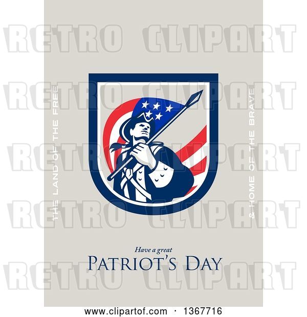 Clip Art of Retro American Patriot Minuteman Revolutionary Soldier Wielding a Flag with Land of the Free and Home of the Brave and Have a Great Patriot's Day Text on Taupe