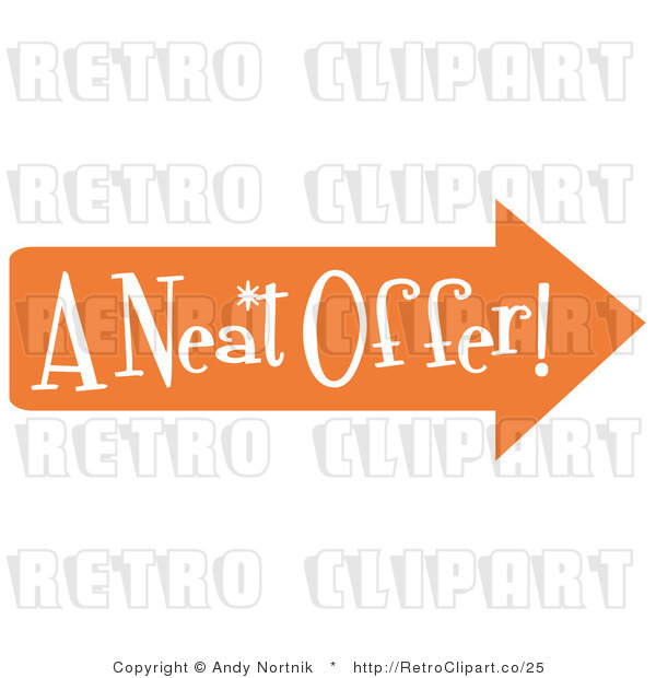 Royalty Free Vector Retro Illustration of an Orange Arrow Pointing Right and Reading "A Neat Offer"