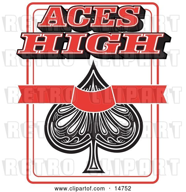 Vector Clip Art of Retro Ace of Spades Playing Card with Text Reading Aces High
