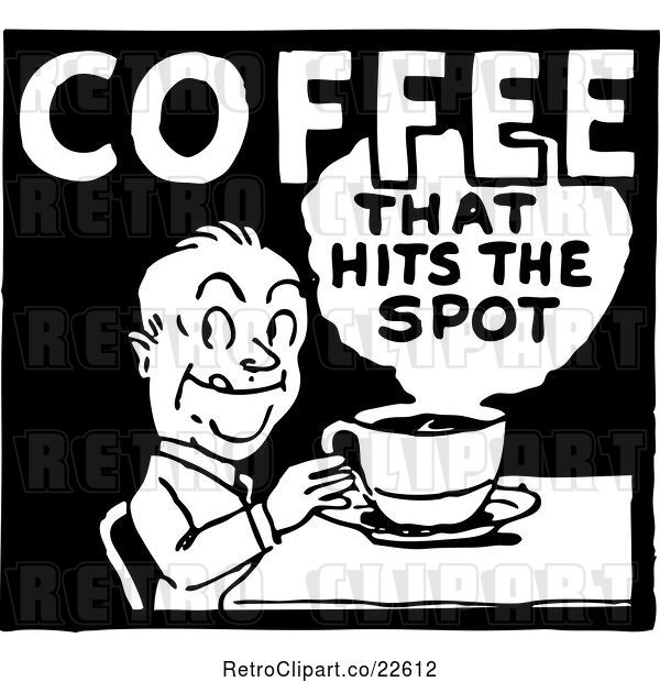 Vector Clip Art of Retro Coffee That Hits the Spot Sign