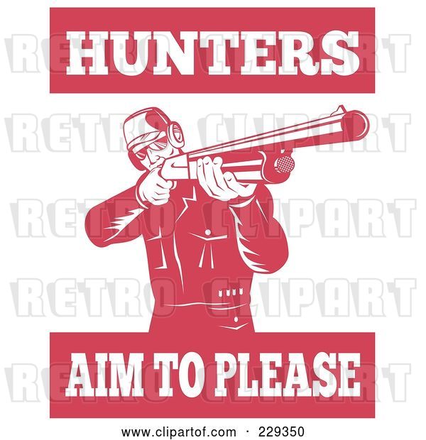 Vector Clip Art of Retro Hunters Aim to Please Text Around a Guy with a Shotgun