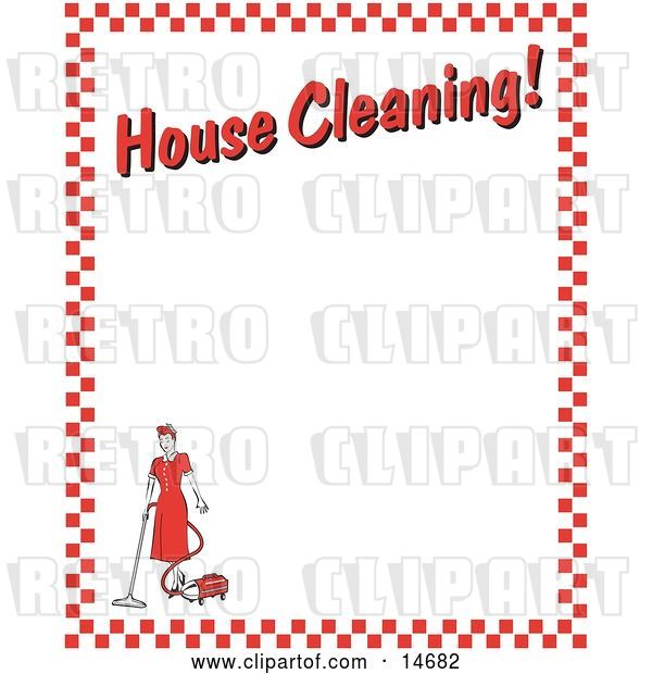 Vector Clip Art of Retro Lady Vacuuming with a Canister Vacuum with Text Reading "House Cleaning!" Borderd by Red Checkers Clipart Illustration