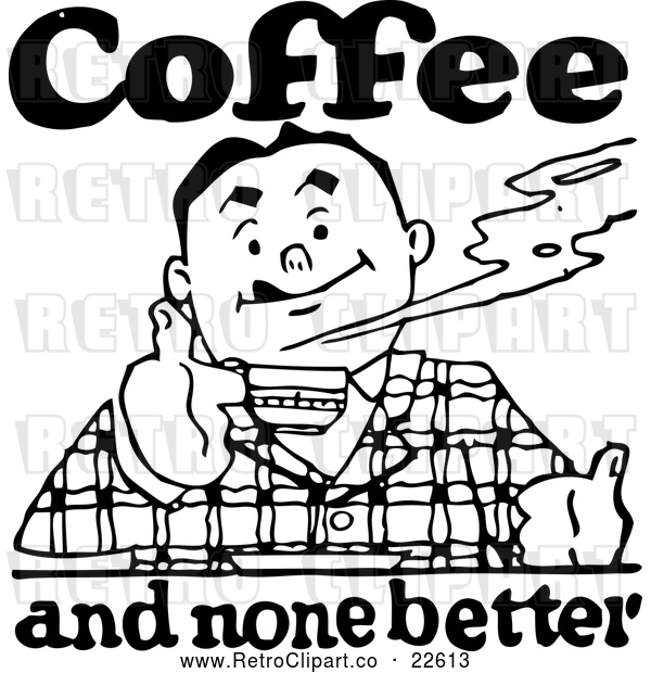 Vector Clip Art of Retro Man and Coffee and None Better Sign
