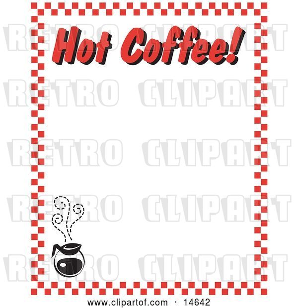 Vector Clip Art of Retro Steamy Hot Pot of Coffee and Text Reading "Hot Coffee!" Borderd by Red Checkers