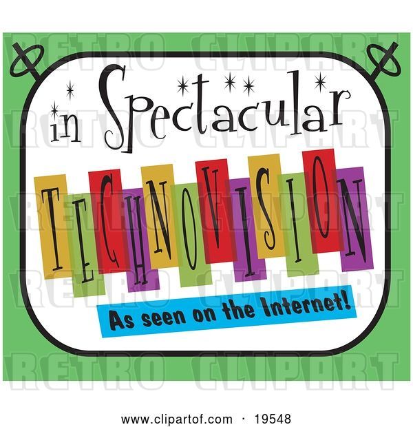 Vector Clip Art of Retro Tv with Text Reading "In Spectacular Technovision - As Seen on the Internet!"