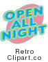 Royalty Free Retro Vector Clip Art of a Neon Open All Night Sign by Andy Nortnik