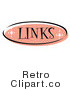 Royalty Free Retro Vector Clip Art of a Pink Links Website Button by Andy Nortnik
