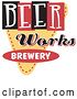Vector Clip Art of Retro Beer Works Brewery Advertisement by Andy Nortnik