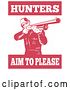 Vector Clip Art of Retro Hunters Aim to Please Text Around a Guy with a Shotgun by Patrimonio